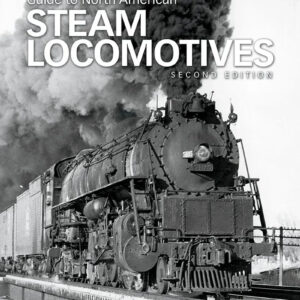 Comprehensive Guide to North American Steam Locomotives