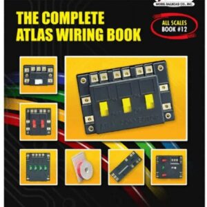 Comprehensive Atlas Wiring Manual for All Scales from Z to No. 1